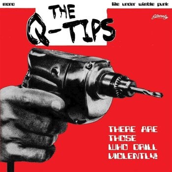 Disque vinyle The Q-Tips - There Are Those Who Drill Violently! (LP) - 1