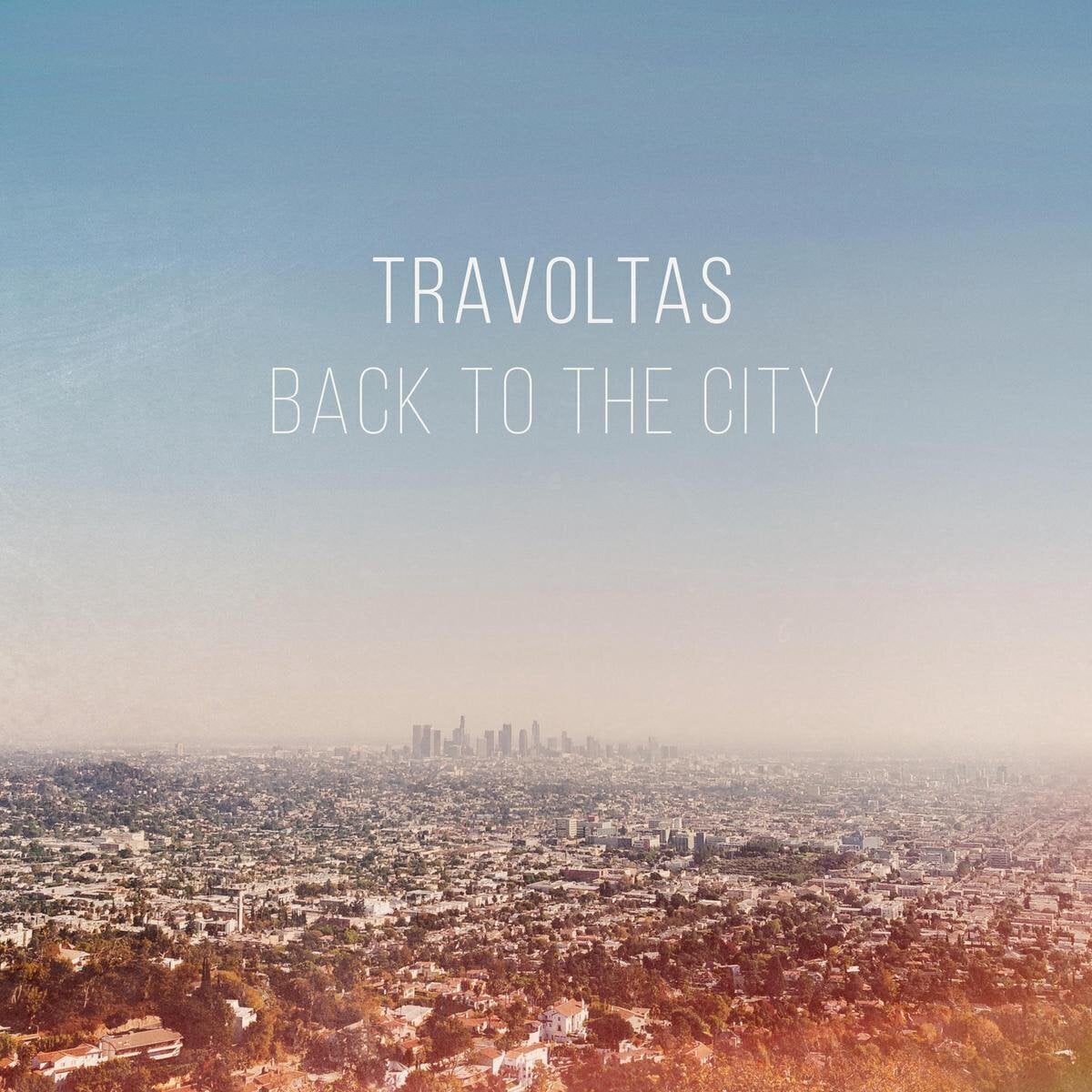 Disque vinyle Travoltas - Back To The City / The Longest Wait (Limited Edition) (LP)