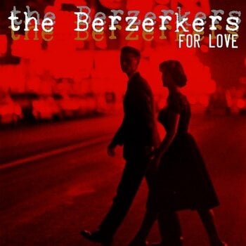 Vinyl Record The Berzerkers - For Love (7") - 1