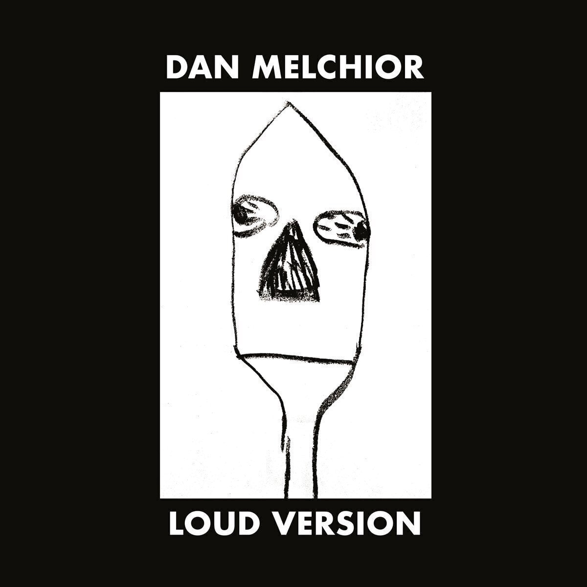 LP Dan Melchior - Loud Version (LP)
