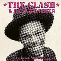 Hanglemez The Clash & Ranking Roger - Rock The Casbah • Red Angel Dragnet (Limited Edition) (EP)