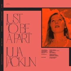 Hanglemez Julia Jacklin & Bill Fay - Just To Be A Part/Just To Be A Part (7")