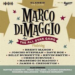 Грамофонна плоча Marco Di Maggio And The All Star Gang - Classic De Luxe Marco Di Maggio And The All Star Gang (LP)