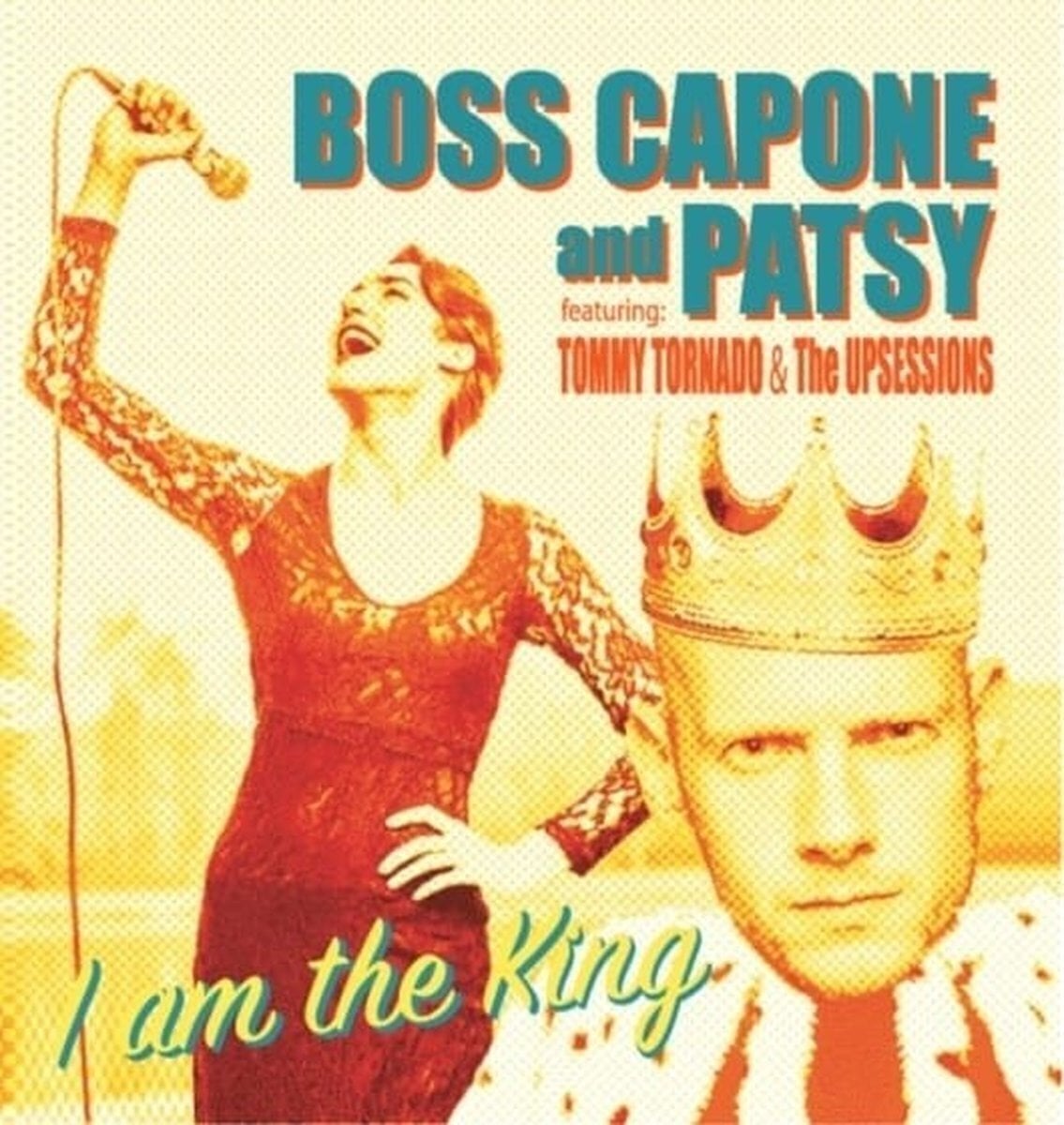 Disque vinyle Boss Capone & Patsy & Patsy - I Am The King (LP)
