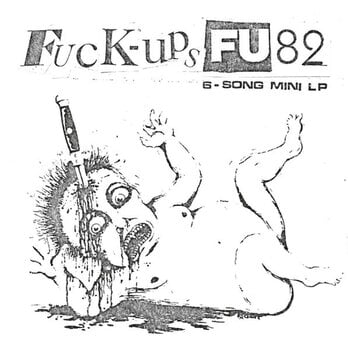 Disc de vinil Fuck-Ups - FU82 (LP) - 1