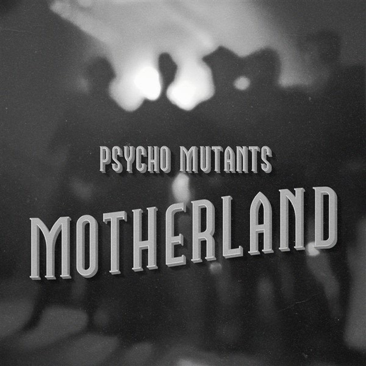 Schallplatte Psycho Mutants - Motherland (LP)