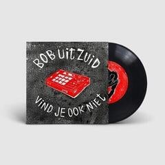 Hanglemez Bob Uit Zuid - Vind Je Ook Niet (7")