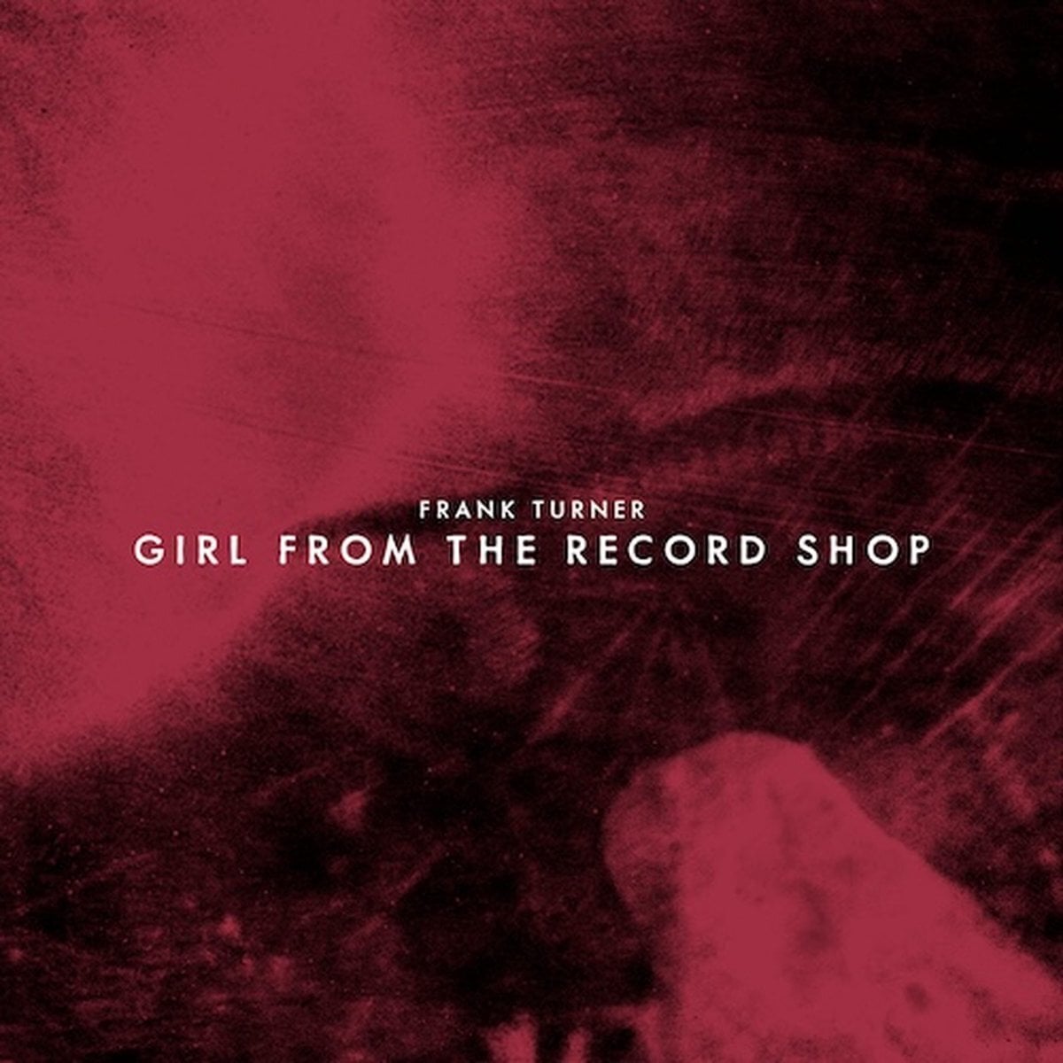Schallplatte Frank Turner - Girl From The Record Shop (Limited Edition) (7")