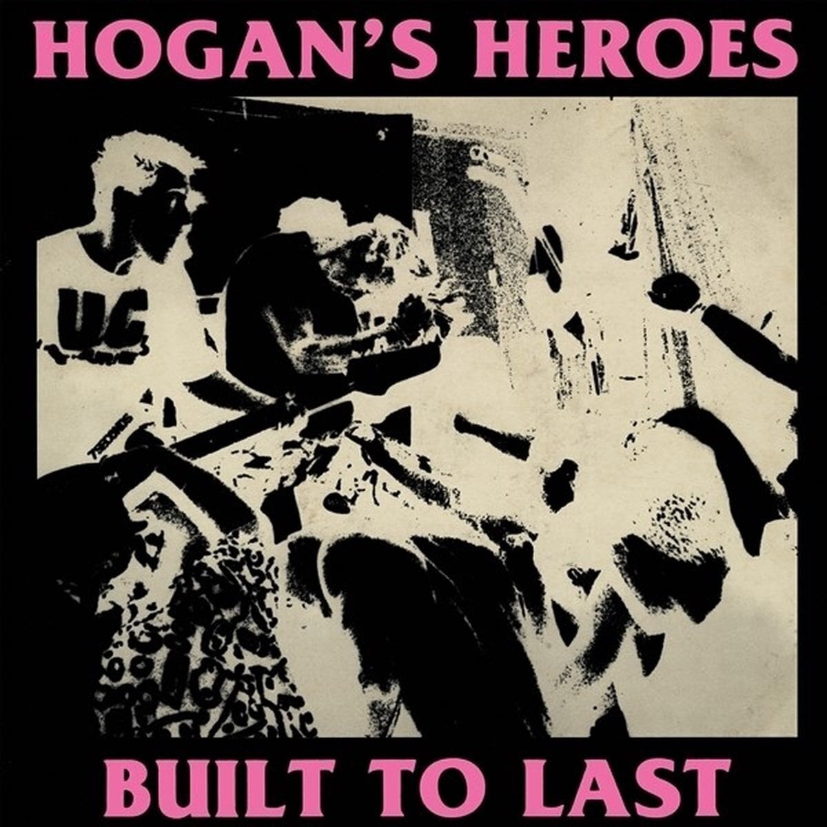 Schallplatte Hogan's Heroes - Built To Last (Reissue) (Opaque Pink Coloured) (LP)
