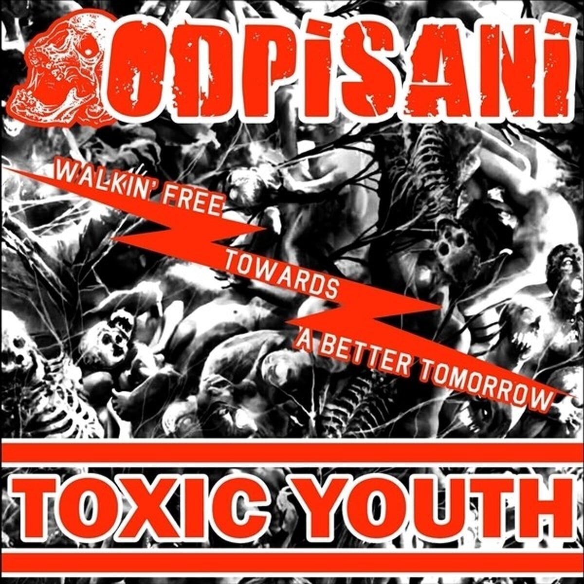 LP Odpisani & Toxic Youth & Toxic Youth - Split (LP)