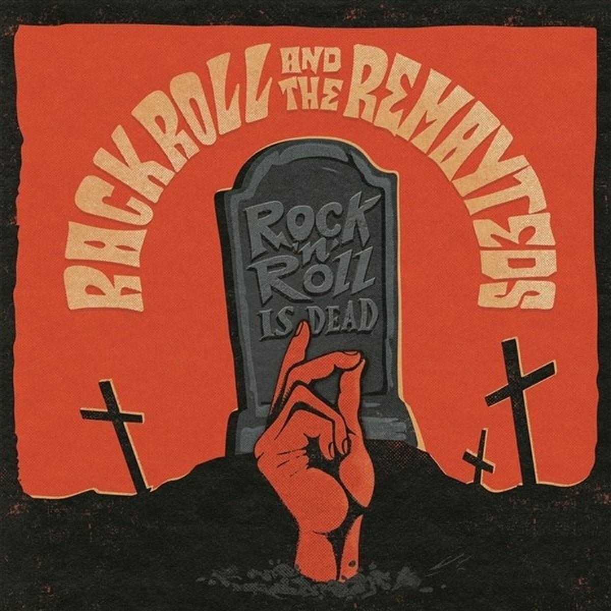 Vinyl Record Rack Roll & The Remayteds - Rock 'n' Roll Is Dead (LP)