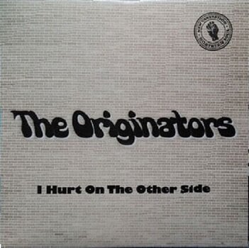 LP ploča The Originators - I Hurt On The Other Side (7") - 1