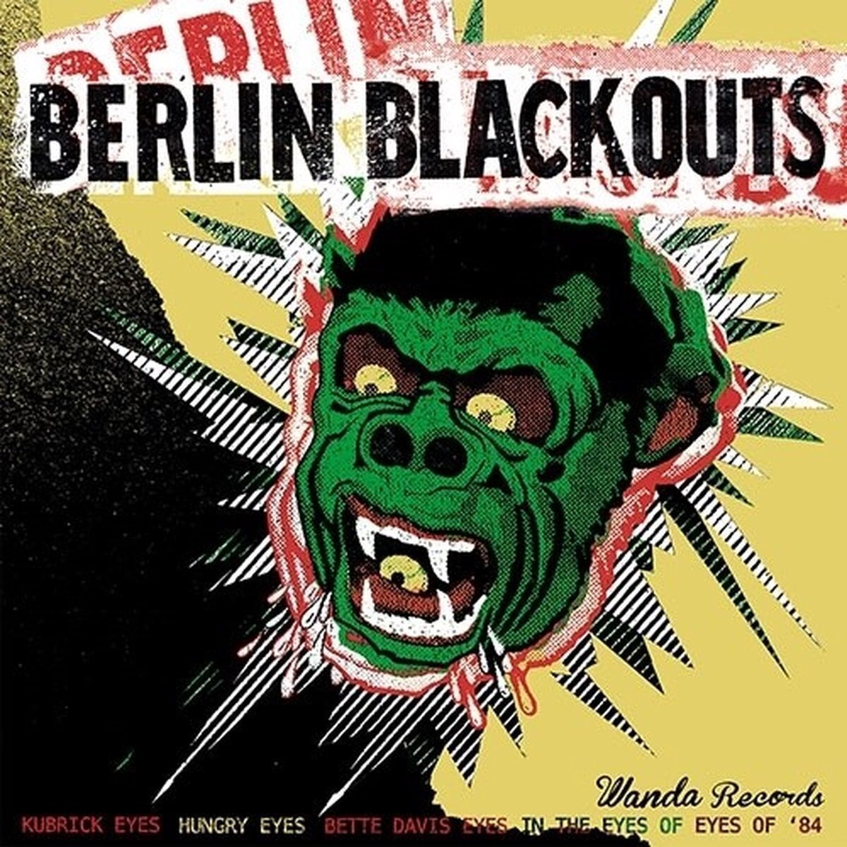 Schallplatte Berlin Blackouts - The Double EP: Kubrick Eyes / Dead Dogs Dancing In Your Eyes (LP)