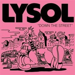 Vinyl Record Lysol - Down The Street (LP)