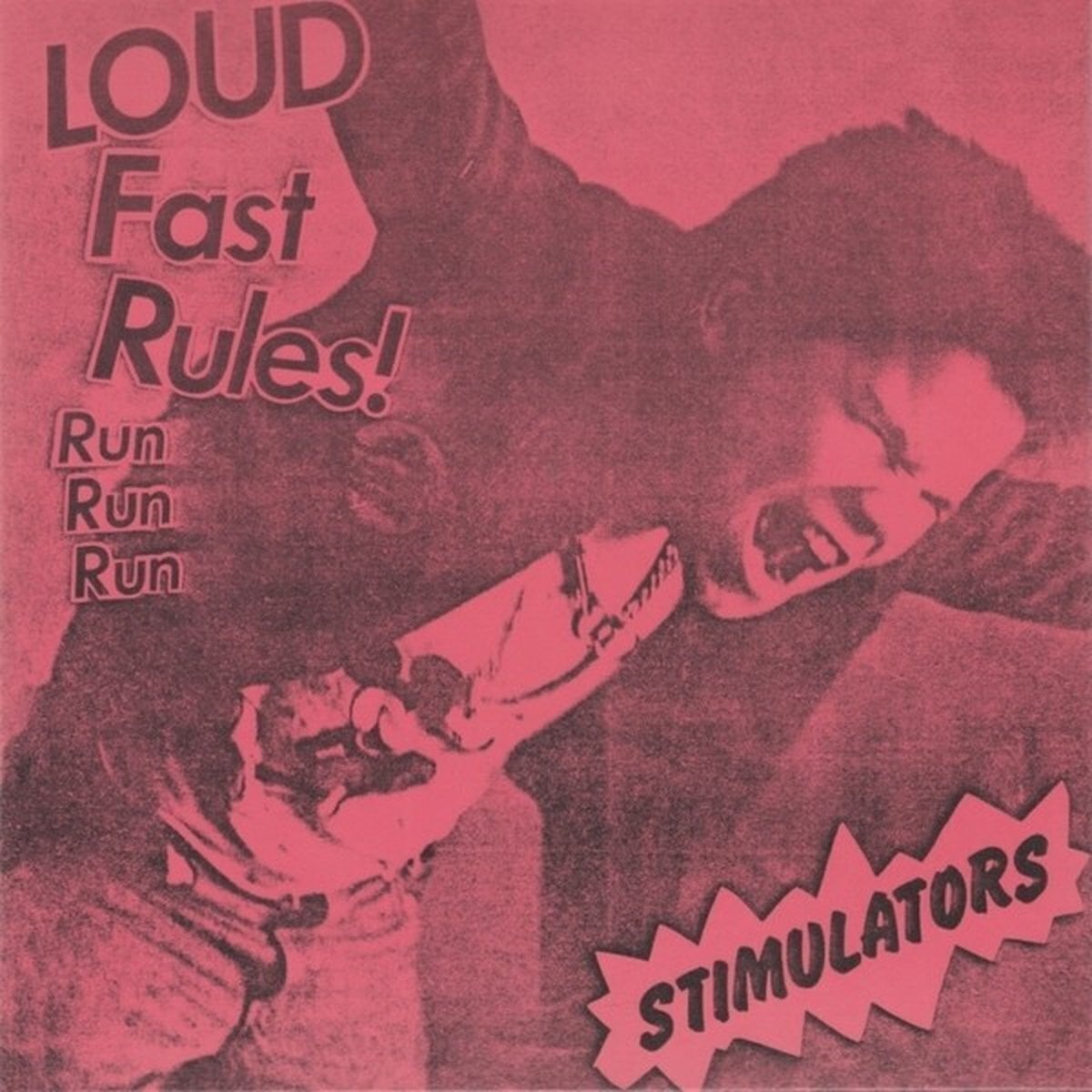 Disc de vinil The Stimulators - Loud Fast Rules! (Gatefold Sleeve) (LP)