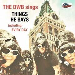 Vinyl Record The Durty Whyte Boots & The Durty Whyte Boots - The DWB Sings Things He Says (7")