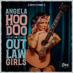 Schallplatte Angela Hoodoo - Outlaw Girls (10")