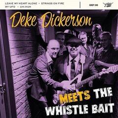 Hanglemez Deke Dickerson - Meets The Whistle Bait (EP)