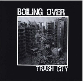 Vinyl Record Boiling Over - Trash City (LP) - 1