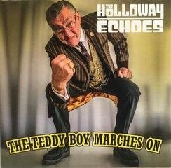 Disc de vinil The Holloway Echoes - The Teddy Boy Marches On (10")