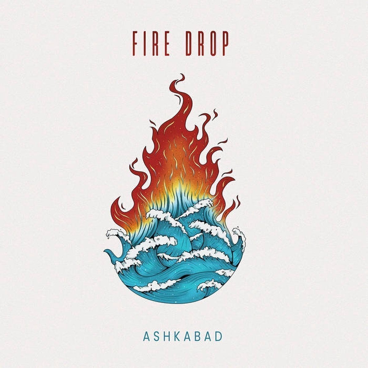 Schallplatte Ashkabad - Fire Drop (LP)
