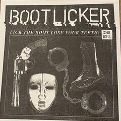 Vinyl Record Bootlicker - Lick The Boot Lose Your Teeth: The EPs (LP)