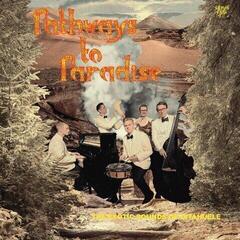 Schallplatte Ixtahuele - Pathways To Paradise (Limited Edition) (LP)