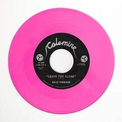 Schallplatte Kelly Finnigan - Leave You Alone (Fuchsia Coloured) (7")