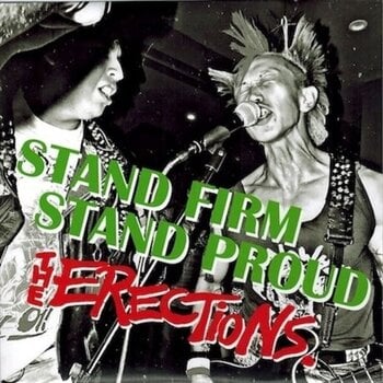 Schallplatte The Erections - Stand Firm Stand Proud (LP) - 1