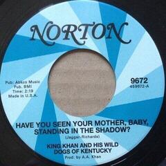 Hanglemez King Kahn and His Wild Dogs of Kentucky & The Arkaics - Have You Seen Your Mother... / I'm Free (LP)
