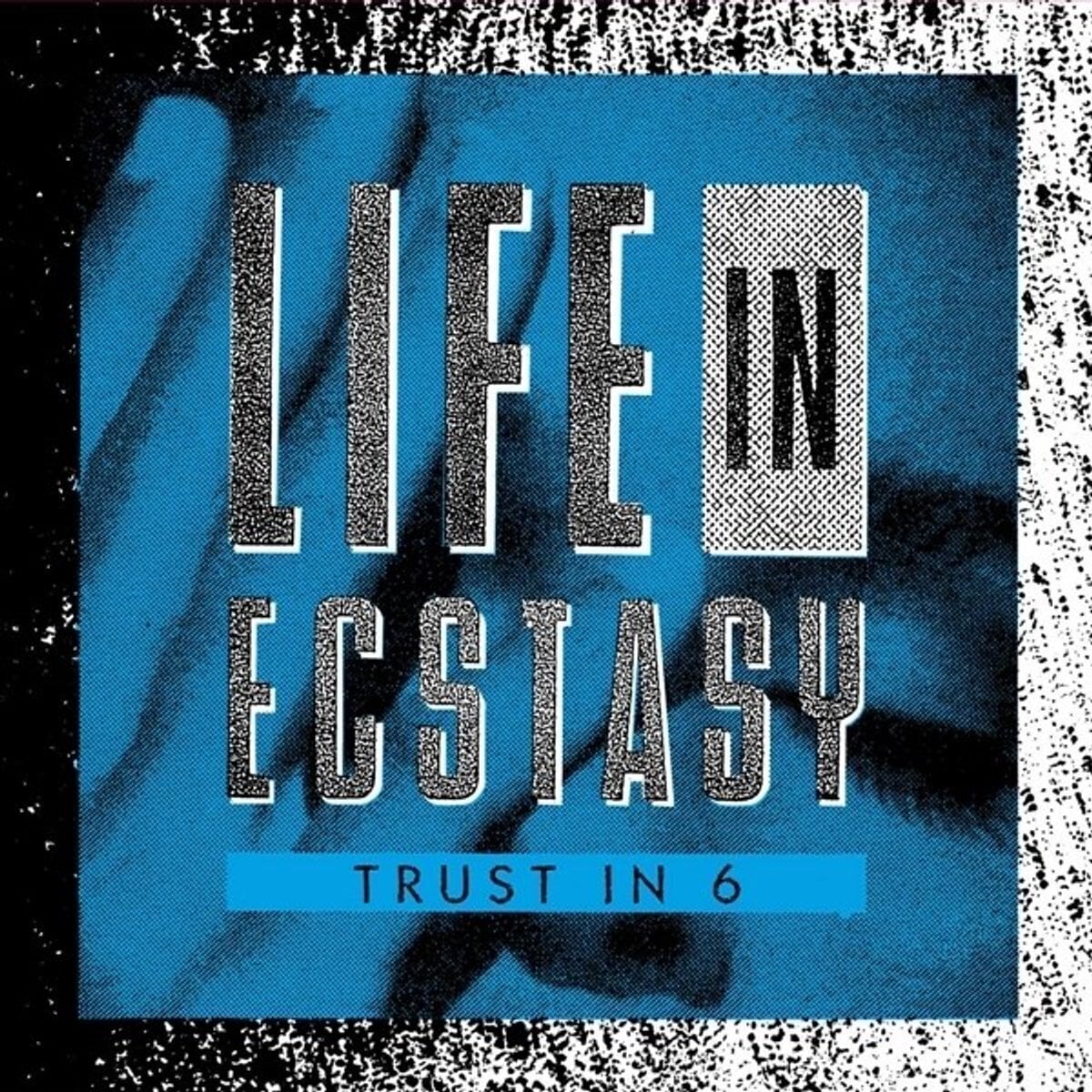 Schallplatte Trust in 6 - Life in Ecstacy (LP)