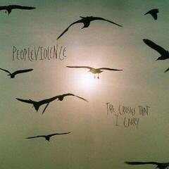 Schallplatte Peopleviolence - The Crosses I Carry (LP)