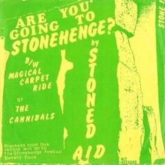 Schallplatte Stoned Aid & The Cannibals - Are You Going To Stonehenge? / Magical Carpet Ride (LP)