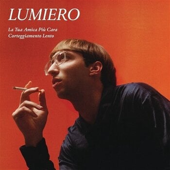 Disque vinyle Lumiero - La Tua Amica Più Cara / Corteggiamento Lento (Limited Edition) (7") - 1