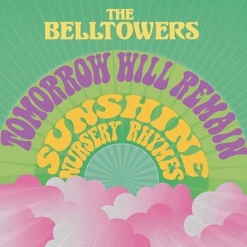 Vinyl Record The Belltowers - Tomorrow Will Remain / Sunshine Nursery Rhymes (LP) - 1
