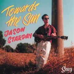 Disc de vinil Jason Starday - Towards The Sun (7")