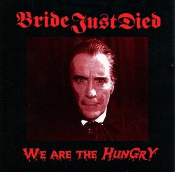 Vinyl Record Bride Just Died - We Are The Hungry (LP) - 1