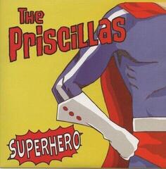 Vinylplate The Priscillas - Superhero (7")