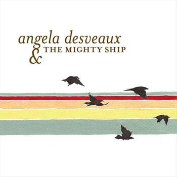 Vinyl Record Angela Desveaux & The Mighty Ship - Angela Desveaux & The Mighty Ship (LP) - 1