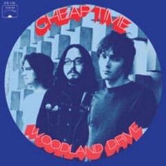 Disc de vinil Cheap Time - Woodland Drive (LP)