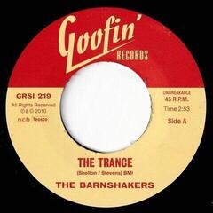 Vinylplate The Barnshakers - The Trance/Let Me Tell You About Lo (LP)
