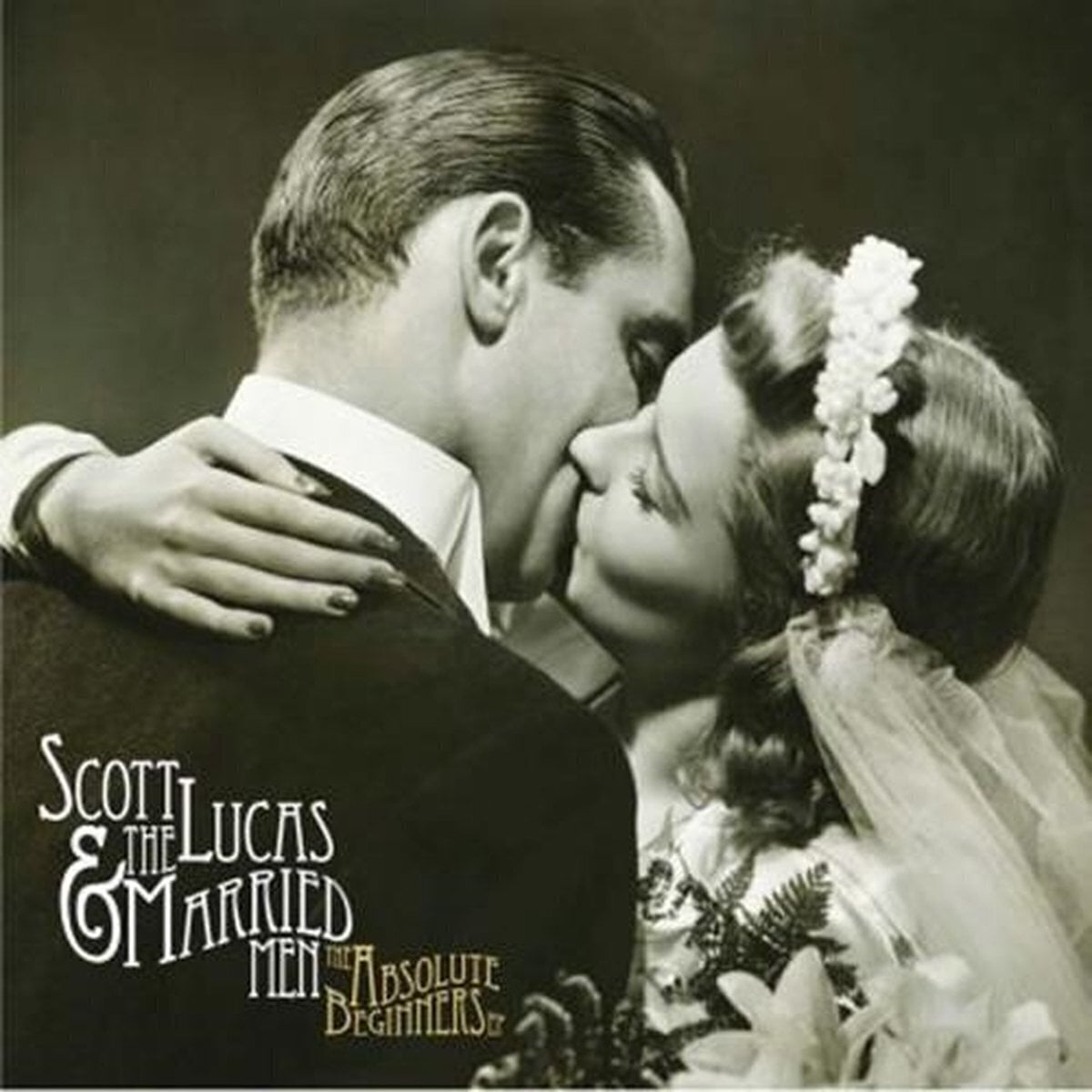 Schallplatte Scott Lucas & The Married Men - The Absolute Beginners EP (LP)