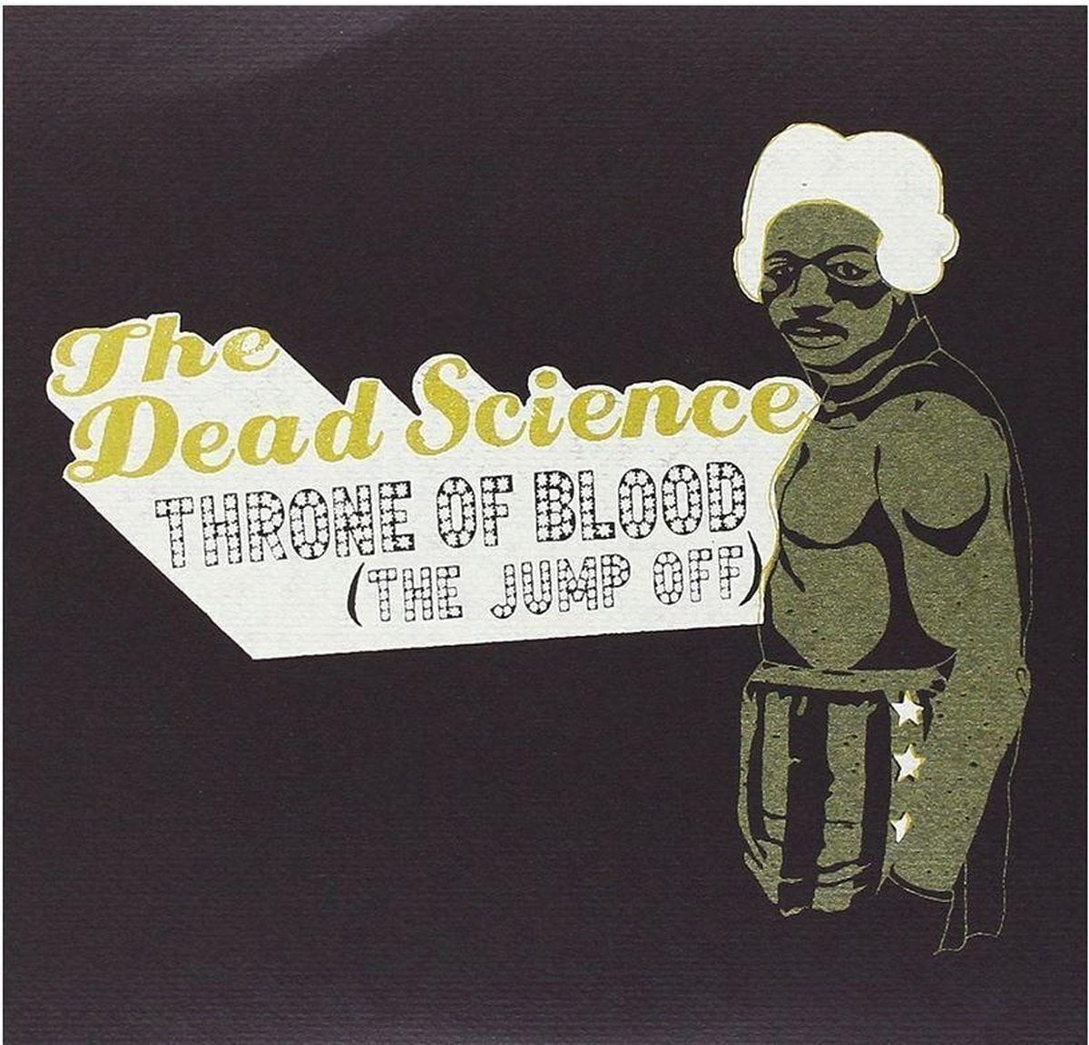 Disco in vinile The Dead Science - Throne Of Blood (The Jump Off) (LP)