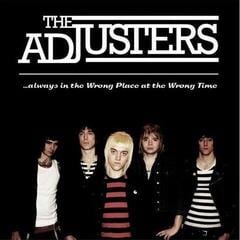 Disc de vinil The Adjusters - Always In The Wrong Place At The Wrong Time (LP)