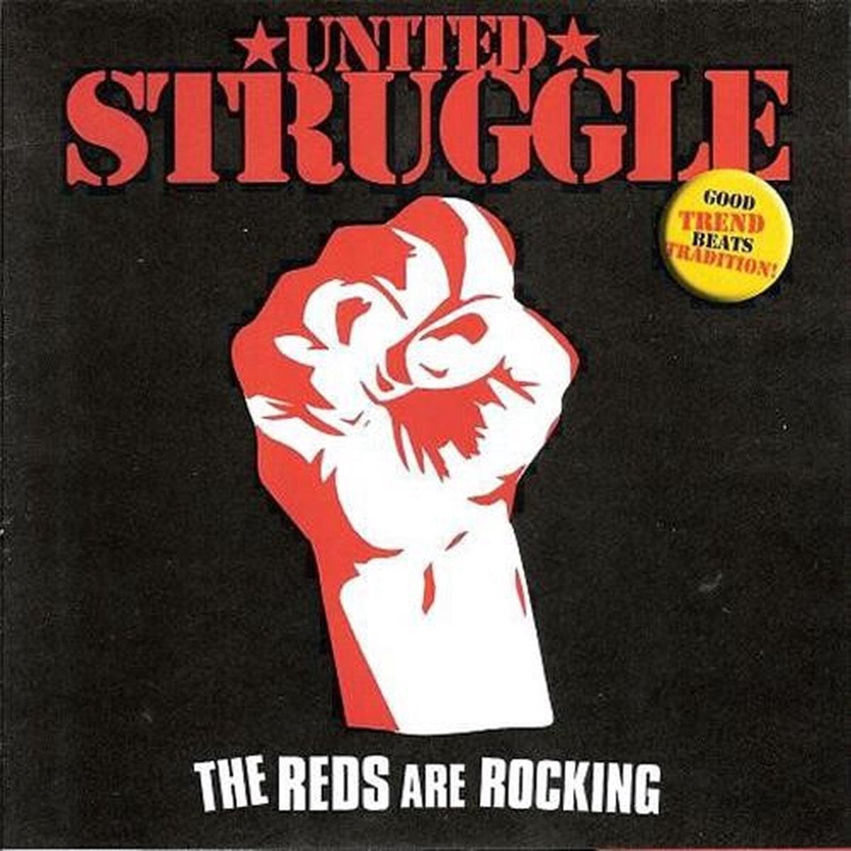 Disque vinyle United Struggle - The Reds Are Rocking (7")