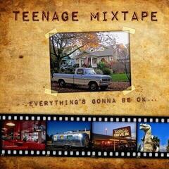Disc de vinil Teenage Mixtape - Everything'S Gonna Be Ok... (LP)