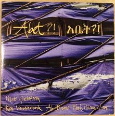 Disque vinyle Mats Gustafsson & Ken Vandermark & Ab Baars & Paal Nilssen-Love - Abet?! አቤት?! (7")