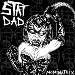 Disco de vinil Stat Dad - Mominatrix (7")