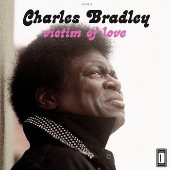 Schallplatte Charles Bradley & Menahan Street Band - Victim Of Love (LP) - 1