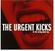 Schallplatte The Urgent Kicks - In The Wrong Place EP. (LP)